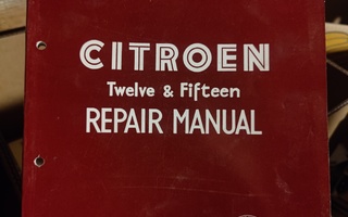Citroen Twelve & Fifteen Repair Manual (Original)