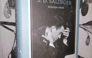 J. D. Salinger - Kirjailijan elämä - Kenneth Slawenski