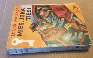 EDGAR WALLACE MIES JOKA TIESI 1939