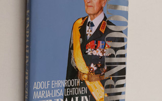 Adolf Ehrnrooth : Kenraalin testamentti (signeerattu)