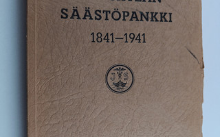 Sakari Kuusi : Jyväskylän säästöpankin historia 1841-1941