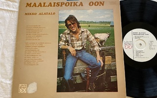 Mikko Alatalo (Hasse Walli ym) – Maalaispoika Oon (LP)