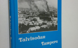 Esko Lammi : Talvisodan Tampere