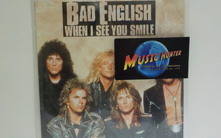 BAD ENGLISH - WHEN I SEE YOU SMILE -89 EU PRESS EX/M- 7"