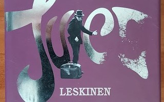 Antti Heikkinen: Risainen elämä - Juice Leskinen 1950-2006