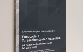 Jouko Kouhi : Eurocode 3 : Teräsrakenteiden suunnittelu, ...