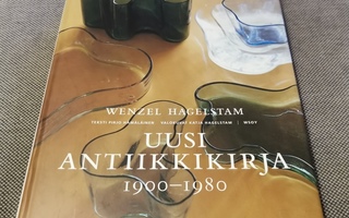 Wenzel Hagelstam - Uusi antiikkikirja 1900-1980