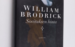 William Brodrick : Sovituksen hinta