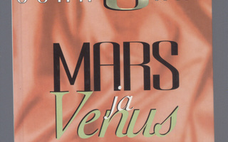 John Gray: Mars ja Venus - Seurustelun taito