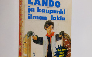 Tex Kirby : Lando ja kaupunki ilman lakia