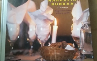 Jaakko Heinimäki - Virpi Tissari-Simola: Harrasta ruokaa