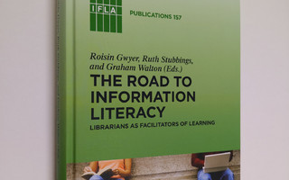 The road to information literacy : librarians as facilita...