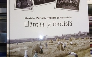 Hirvi :  Elämää ja ihmisiä MENTULA PARTALA RYÖSÖLÄ SAARNIALA