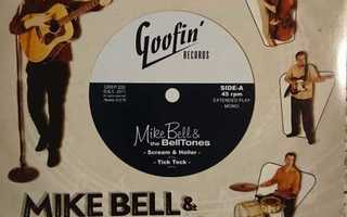 MIKE BELL & THE BELL TONES  - Scream & Holler EP