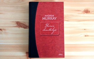 Andrew Murray-Ikuisen ihmettelyä