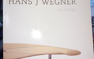 HANS J WEGNER : ON DESIGN ( SIS POSTIKULU  )