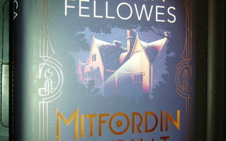 Jessica Fellowes : Mitfordin murhat ( 1 p. 2018 ) Sis. post.