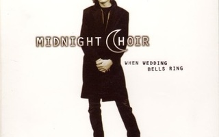 Midnight Choir • When Wedding Bell Ring PROMO CD-Single