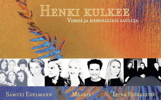 Henki kulkee - Virsiä ja hengellisiä lauluja (CD)