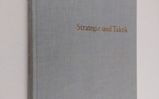 Gunther Blumentritt : Strategie und Taktik - Ein Beitrag ...