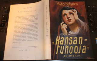 Helanen Vilho : Kansantuhooja ( 2 p. 1951 ) Sis.postikulut