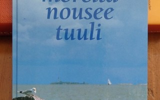 Heli Karjalainen MERELTÄ NOUSEE TUULI sid 1.p LK 1989