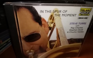 CD STEVE TURRE : IN THE SPUR OF THE MOMENT