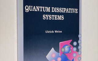 Ulrich Weiss : Quantum Dissipative Systems