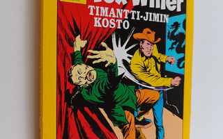 Tex Willer kronikka 21 : Timantti-Jimin kosto ; Taistelu ...