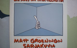 Matt Groening: Lapsuus on yhtä helvettiä