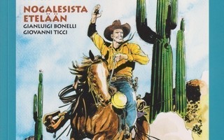 TEX WILLER suuralbumi 41 Kulta-aseinen kostaja / Nogalesista