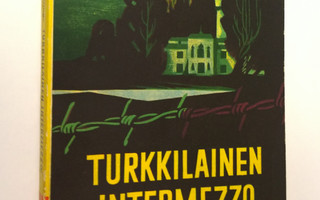 Peter Winge : Turkkilainen intermezzo : salapoliisiromaani