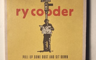 RY COODER: Pull Up Some Dust And Sit Down, CD