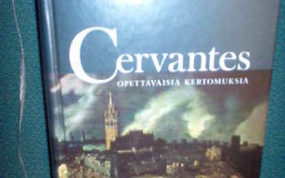 Cervantes : Opettavaisia kertomuksia ( 1 p. 2007 ) Sis.pk:t