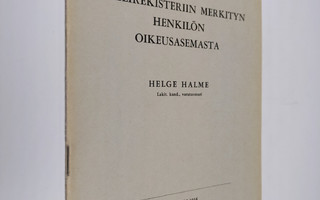 Helge Halme : Siviilirekisteriin merkityn henkilön oikeus...