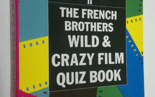 Karl French : The french brothers wild and crazy film qui...