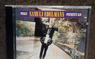 SAMULI EDELMANN - Peggy-pienestä kii CD