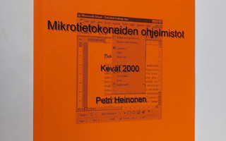 Petri Heinonen : Mikrotietokoneiden ohjelmistot : kevät 2000