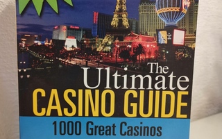 The Ultimate Casino Guide - 1000 Great Casinos