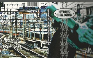 HYBRID CHILDREN - No apologies CDS 1997