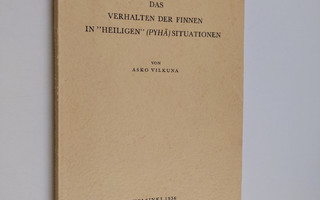 Asko Vilkuna : Das Verhalten der Finnen in "Heiligen" (py...