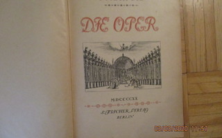 Oscar Bie, Die Oper. Sidottu. Vuodelta 1920