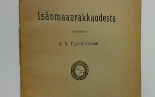 E. S. Yrjö-Koskinen : Leo Tolstoi isänmaanrakkaudesta