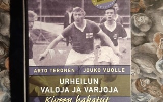 Teronen/ Vuolle  : Urheilun valoja ja varjoja  Kiveen hakatu
