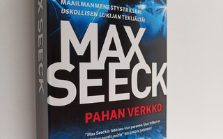 Max Seeck : Pahan verkko