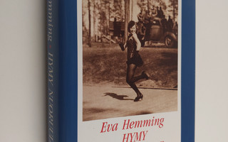 Eva Hemming : Hymy nuoruudelle : muistelmat