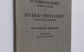 Asko Pulkkinen : Myrkkypistiäiset - Hymenoptera aculeata ...