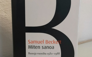 Samuel Beckett : Miten sanoa