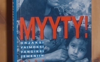 Muhsen Zana: Myyty - koulutytöt orjina Jemenissä. 1p