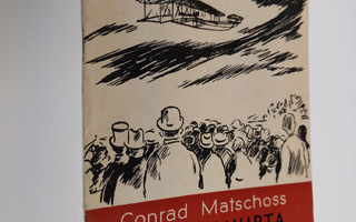 Conrad Matschoss : Neljä suurta keksijää